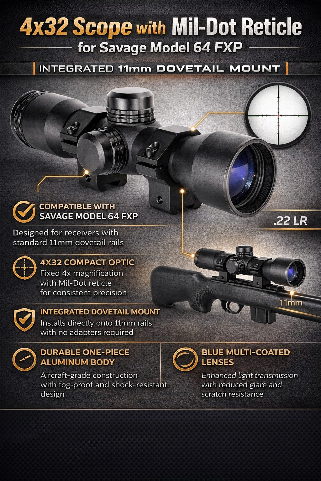 4x32 Scope with Mil-Dot Reticle for Savage Model 64 FXP – Integrated 11mm Dovetail Mount