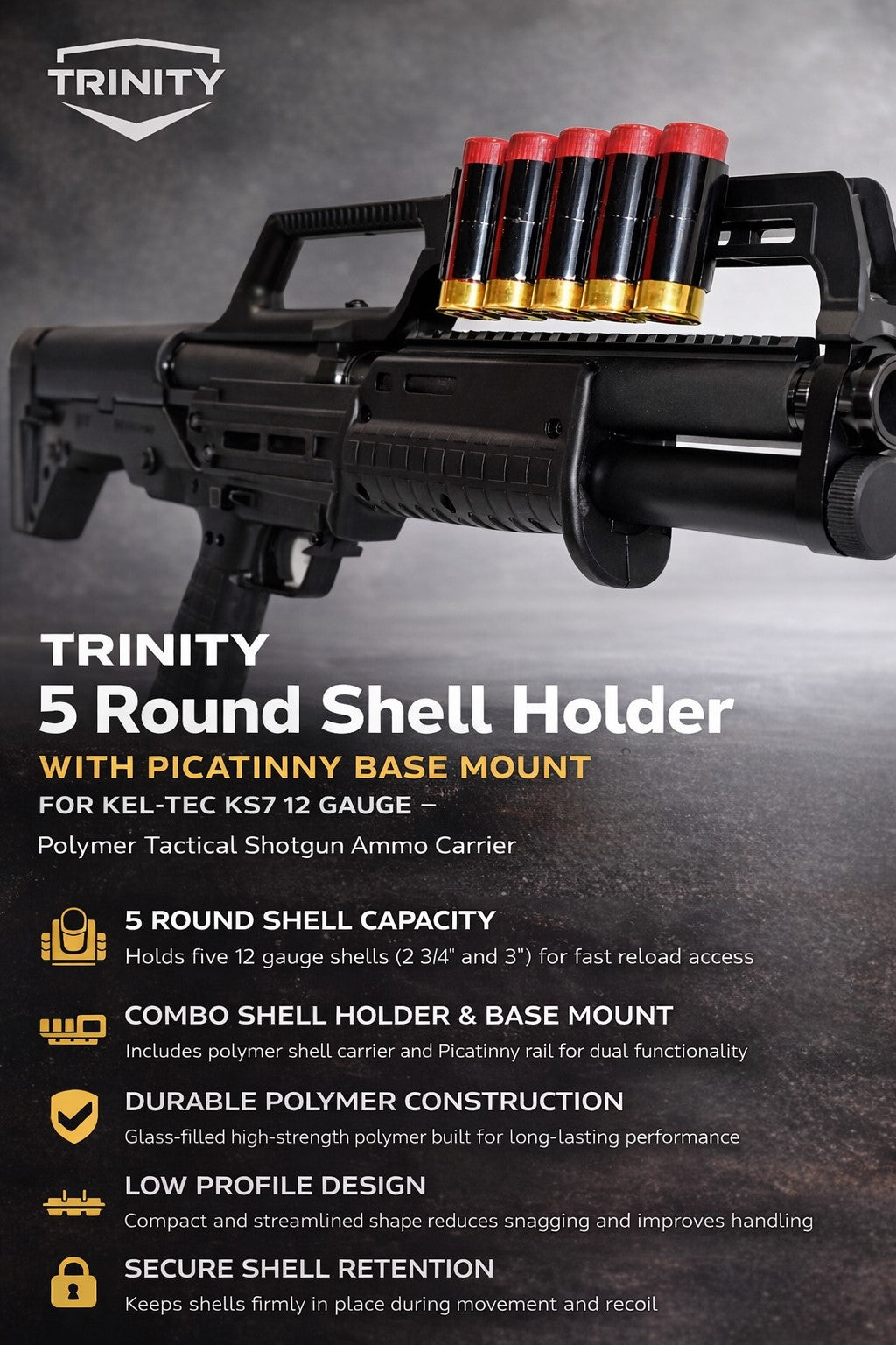 TRINITY 5 Round Shell Holder & Picatinny Mount for Kel-Tec KS7 12 Gauge